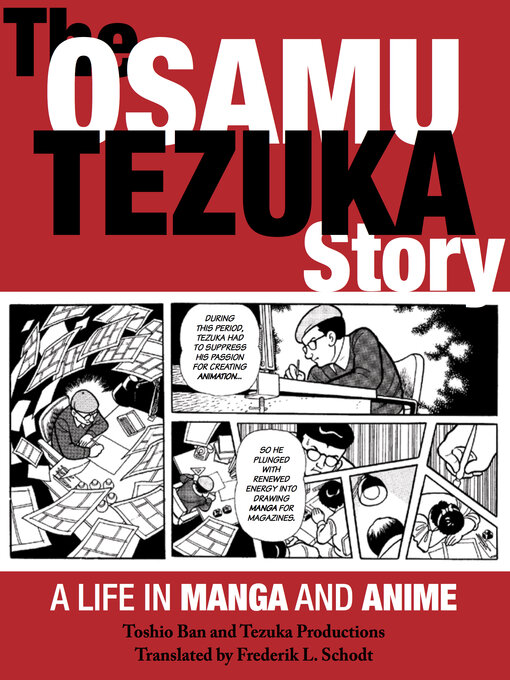 Title details for The Osamu Tezuka Story by Toshio Ban - Available